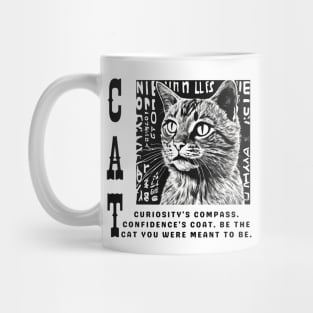 Be The Cat You Were Meant To Be: Motivational Quote Mug